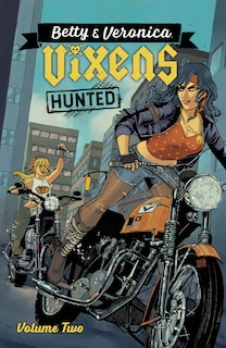 Couverture_Betty & Veronica: Vixens Vol. 2
