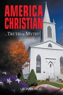 Couverture_America Christian... Truth Or Myth?