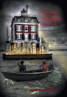 Front cover_Mystery at London Ledge Lighthouse
