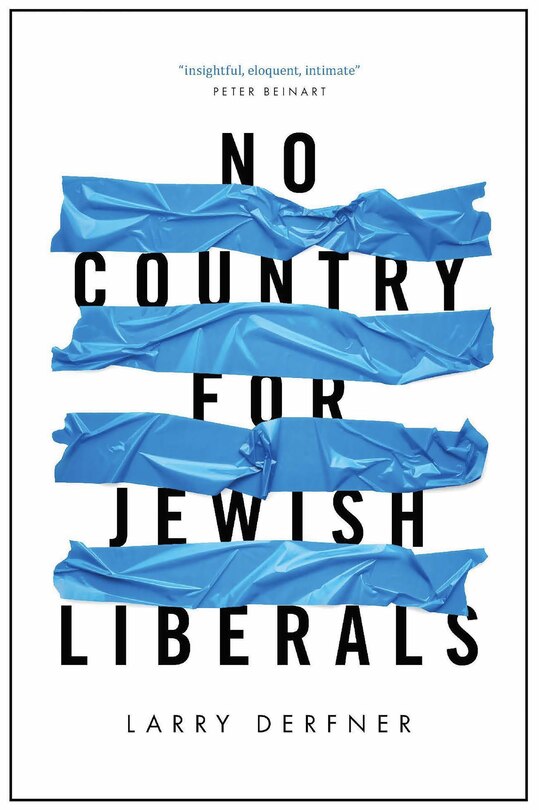 Front cover_No Country For Jewish Liberals
