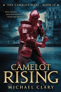 Front cover_Camelot Rising