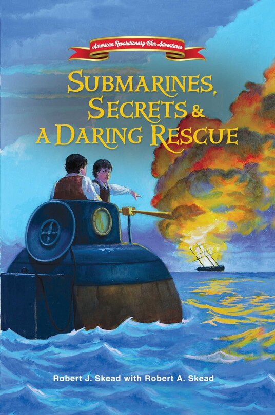 Couverture_Submarines, Secrets and a Daring Rescue