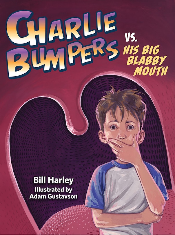 Couverture_Charlie Bumpers Vs. His Big Blabby Mouth