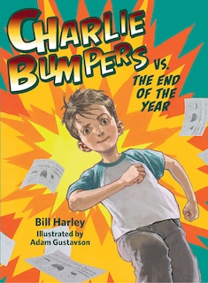 Front cover_Charlie Bumpers Vs. The End Of The Year