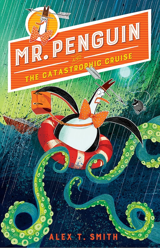 Front cover_Mr. Penguin And The Catastrophic Cruise
