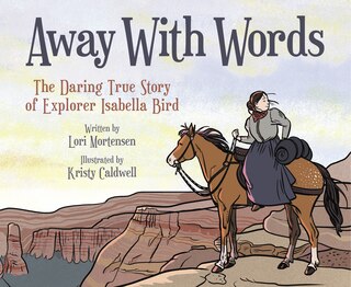 Away With Words: The Daring Story Of Isabella Bird image number 0
