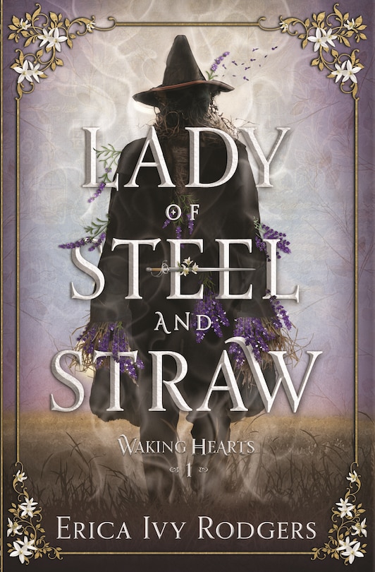 Front cover_Lady of Steel and Straw