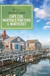 Front cover_Explorer's Guide Cape Cod, Martha's Vineyard, & Nantucket