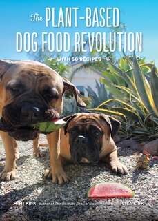 Front cover_The Plant-based Healthy Dog Revolution