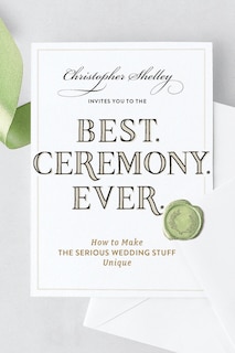 Front cover_Best. Ceremony. Ever.