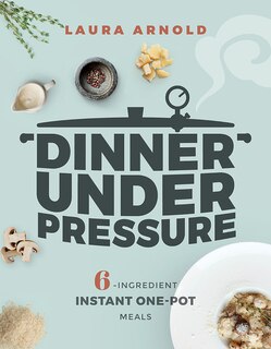 Front cover_Dinner Under Pressure