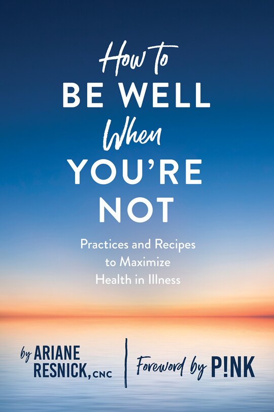 Front cover_How To Be Well When You're Not