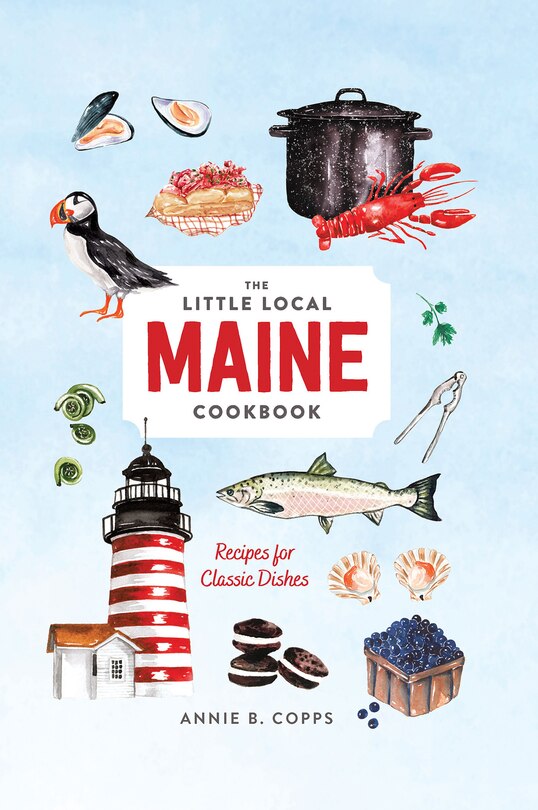 Couverture_Little Local Maine Cookbook