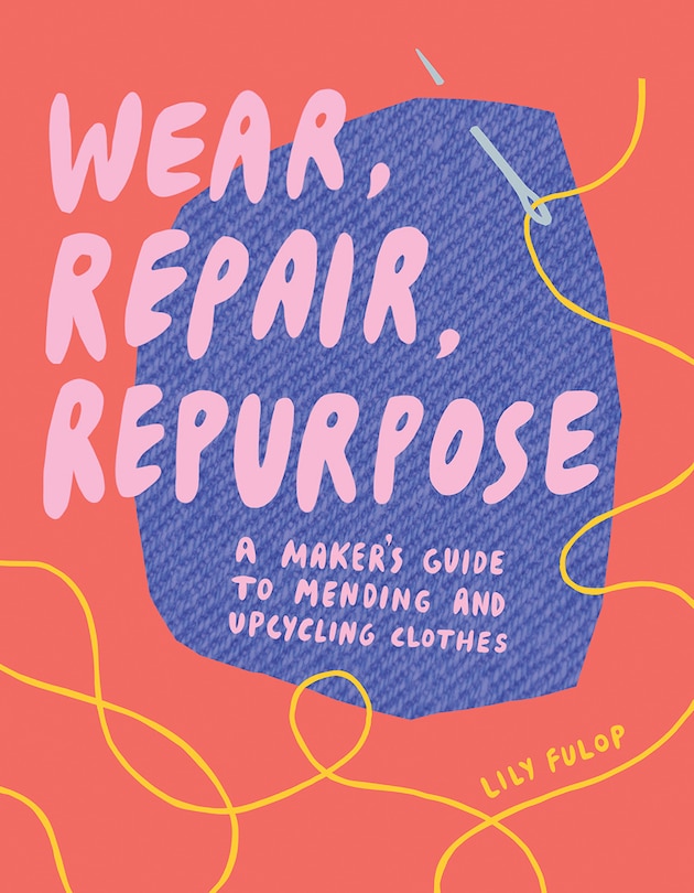 Front cover_Wear, Repair, Repurpose