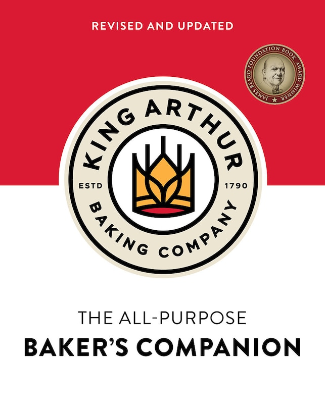 Front cover_The King Arthur Flour All-purpose Baker's Companion (revised And Updated)