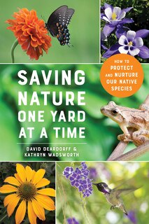 Front cover_Saving Nature One Yard At A Time