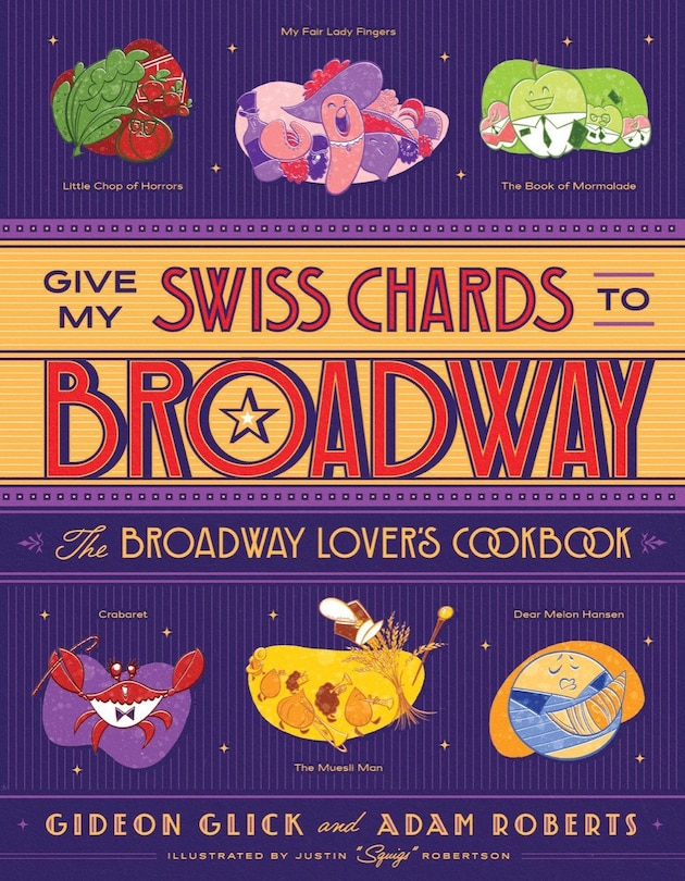 Front cover_Give My Swiss Chards To Broadway