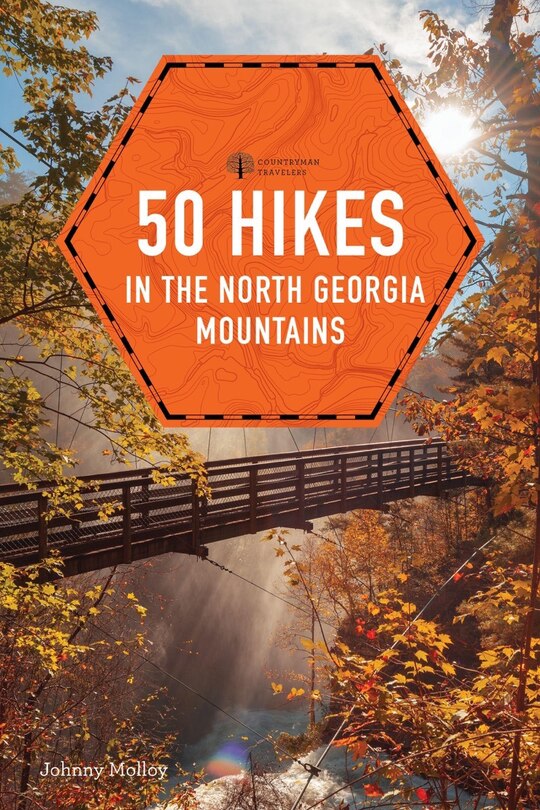 Front cover_50 Hikes in the North Georgia Mountains