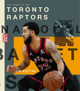 Front cover_The Story of the Toronto Raptors