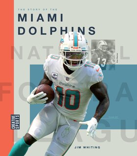 Front cover_The Story of the Miami Dolphins