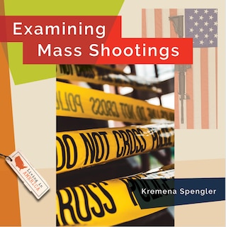 Front cover_Examining Mass Shootings