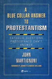 Front cover_A Blue Collar Answer to Protestantism