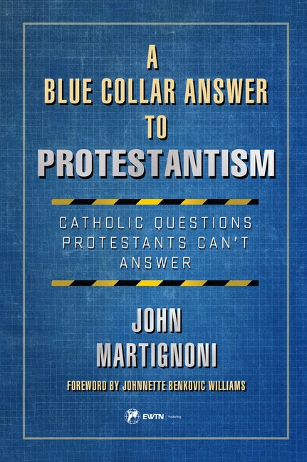 Front cover_A Blue Collar Answer to Protestantism