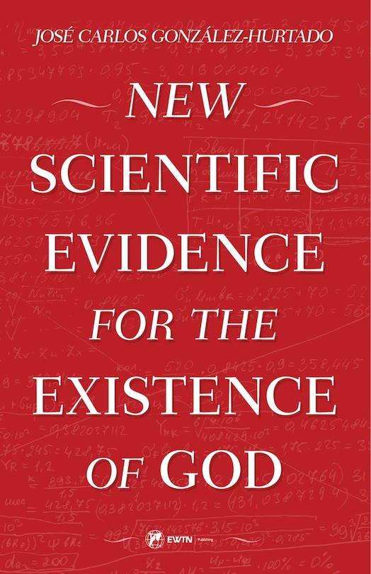 Front cover_New Scientific Evidence for the Existence of God
