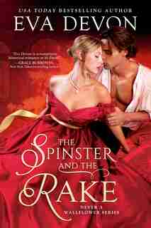 The Spinster And The Rake by Eva Devon