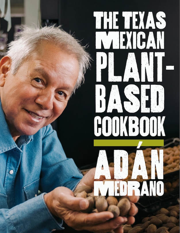 Couverture_The Texas Mexican Plant-Based Cookbook