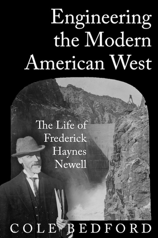 Front cover_Engineering the Modern American West