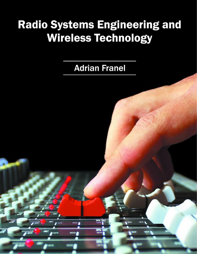 Radio Systems Engineering And Wireless Technology