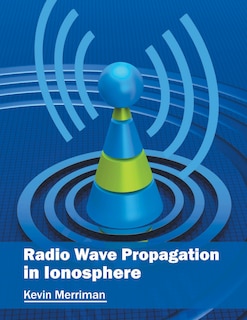 Front cover_Radio Wave Propagation In Ionosphere