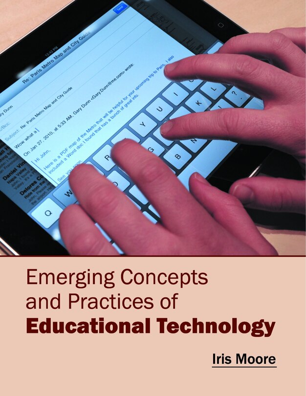 Emerging Concepts And Practices Of Educational Technology