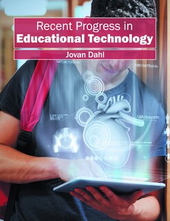 Recent Progress In Educational Technology