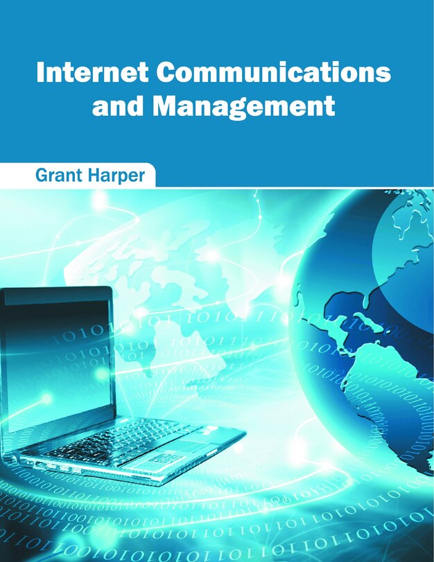 Internet Communications And Management