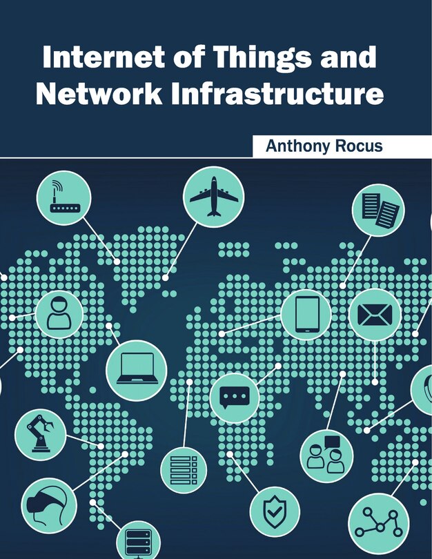 Front cover_Internet Of Things And Network Infrastructure