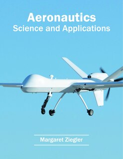 Aeronautics: Science And Applications