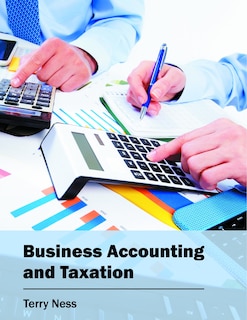 Business Accounting And Taxation