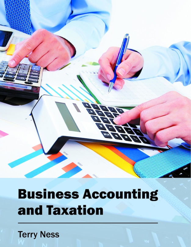 Business Accounting And Taxation