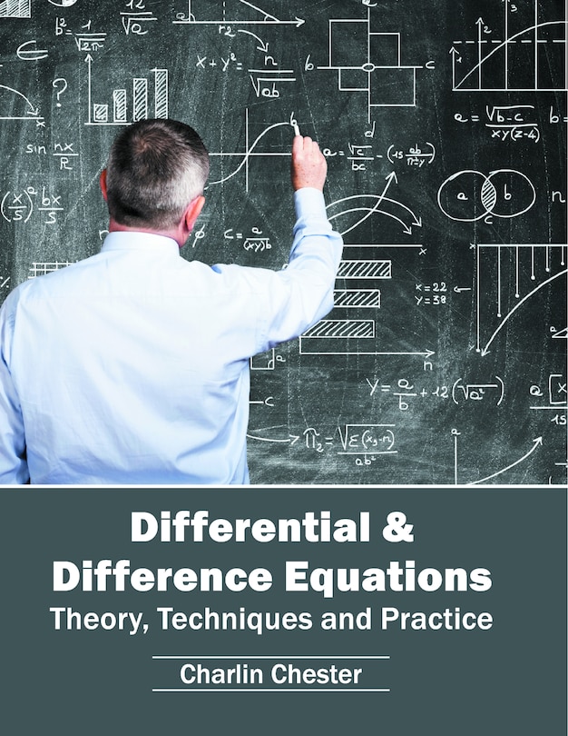 Front cover_Differential & Difference Equations: Theory, Techniques and Practice