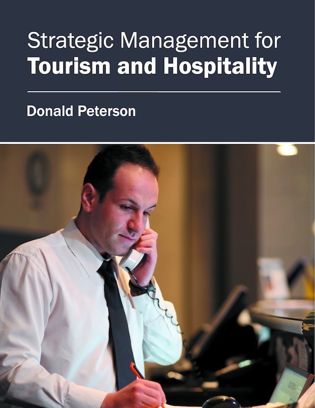Front cover_Strategic Management For Tourism And Hospitality