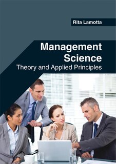 Couverture_Management Science: Theory And Applied Principles