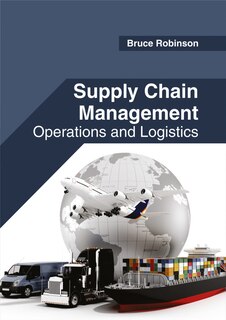 Front cover_Supply Chain Management: Operations And Logistics