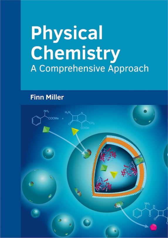 Front cover_Physical Chemistry: A Comprehensive Approach