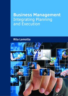 Business Management: Integrating Planning And Execution