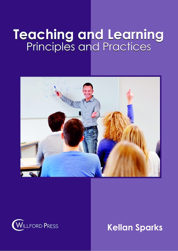 Front cover_Teaching And Learning: Principles And Practices