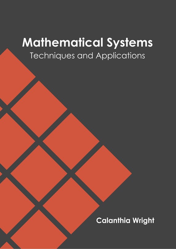 Front cover_Mathematical Systems: Techniques And Applications