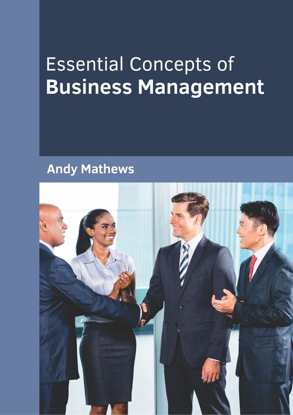 Essential Concepts Of Business Management