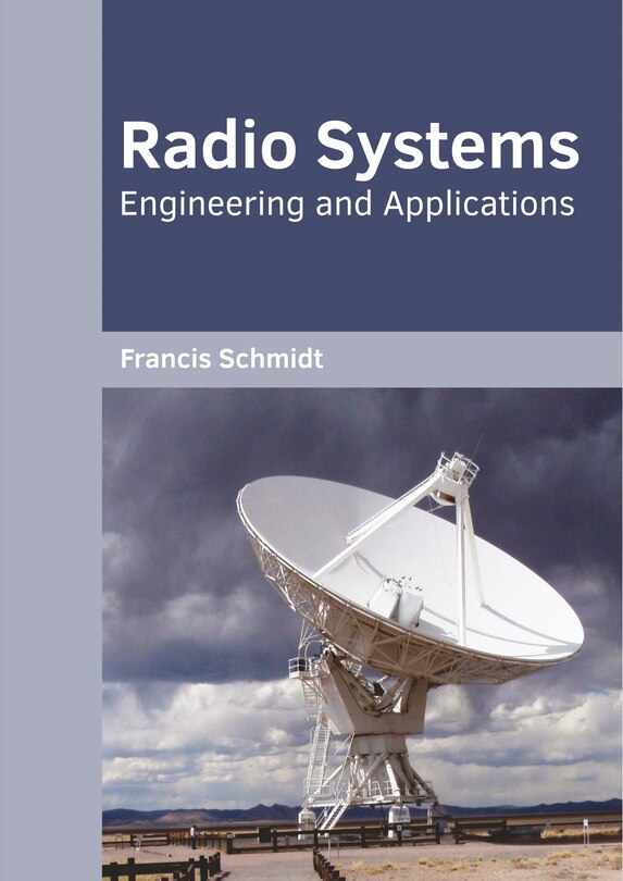 Radio Systems: Engineering And Applications
